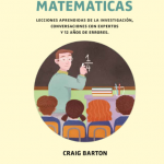 Educación basada en evidencias, la historia de Craig Barton